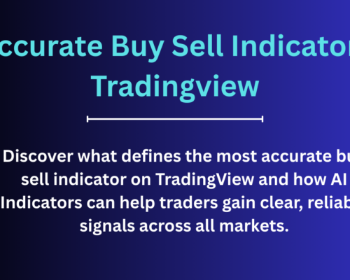 Most Accurate Buy Sell Indicator Tradingview